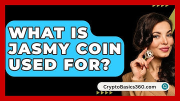 What Is Jasmy Coin Used For? - CryptoBasics360.com