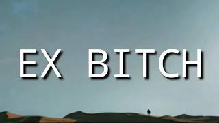 Xxxtentacion - Ex Bitch (Lyrics) ft. Juice WRLD 🖤