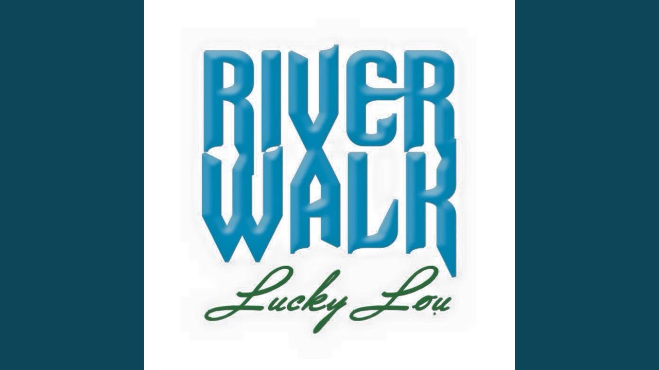 Watch Riverwalk on YouTube Watch Riverwalk on YouTube
