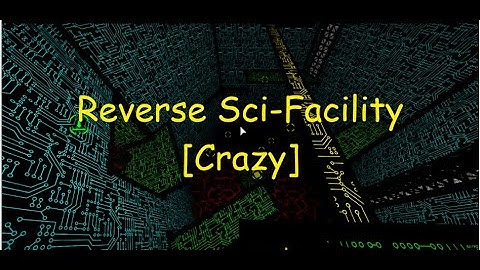 FE2 map test - Reverse Sci-Facility [Crazy]