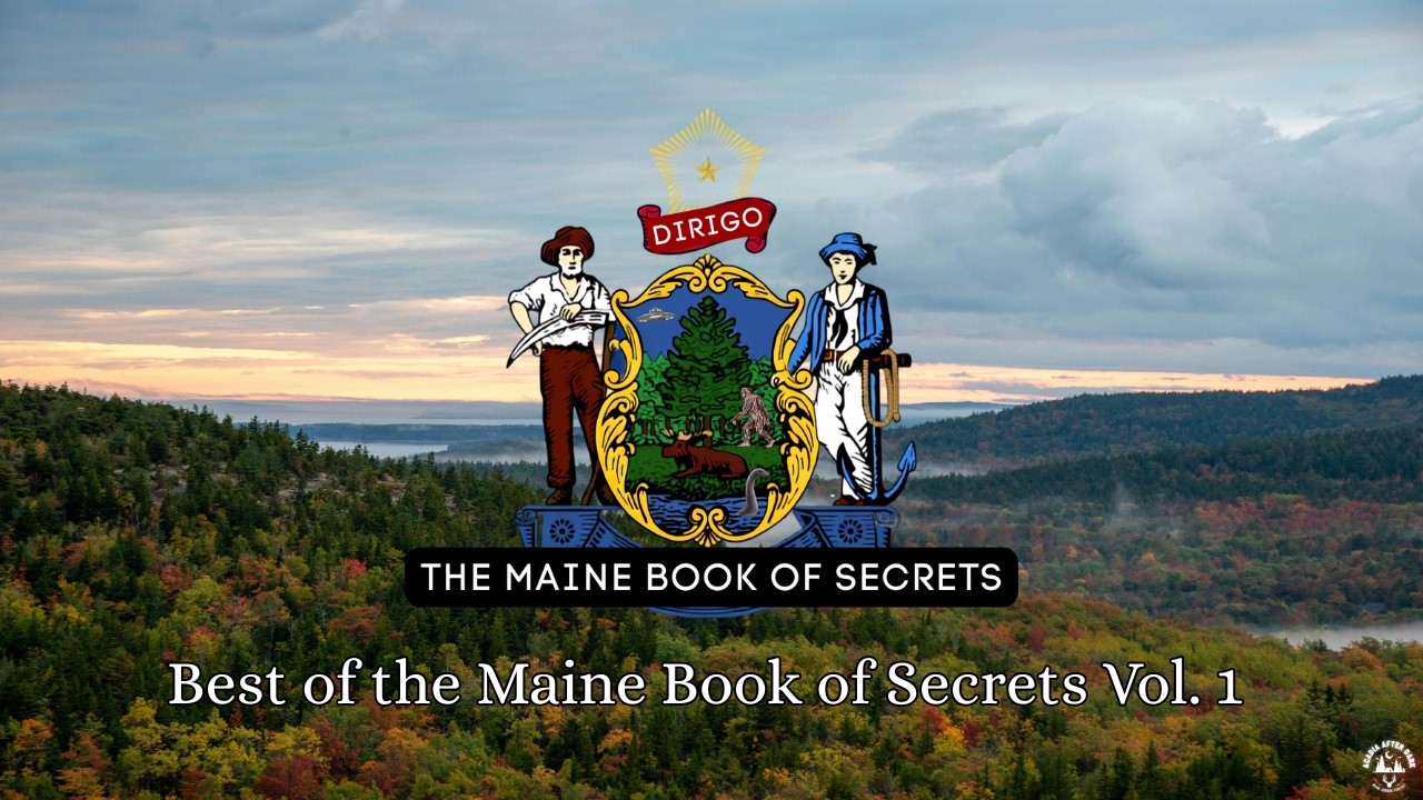 Best of the Maine Book of Secrets Vol. 1