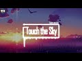 [Touch the Sky] by Cedric Gervais 高音质完整版 抖音2019最热DJ音乐