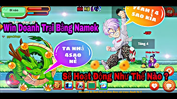 NRO | Cách Thức Hoạt Động Win Doanh Trại Bằng Namek Sẽ NTN