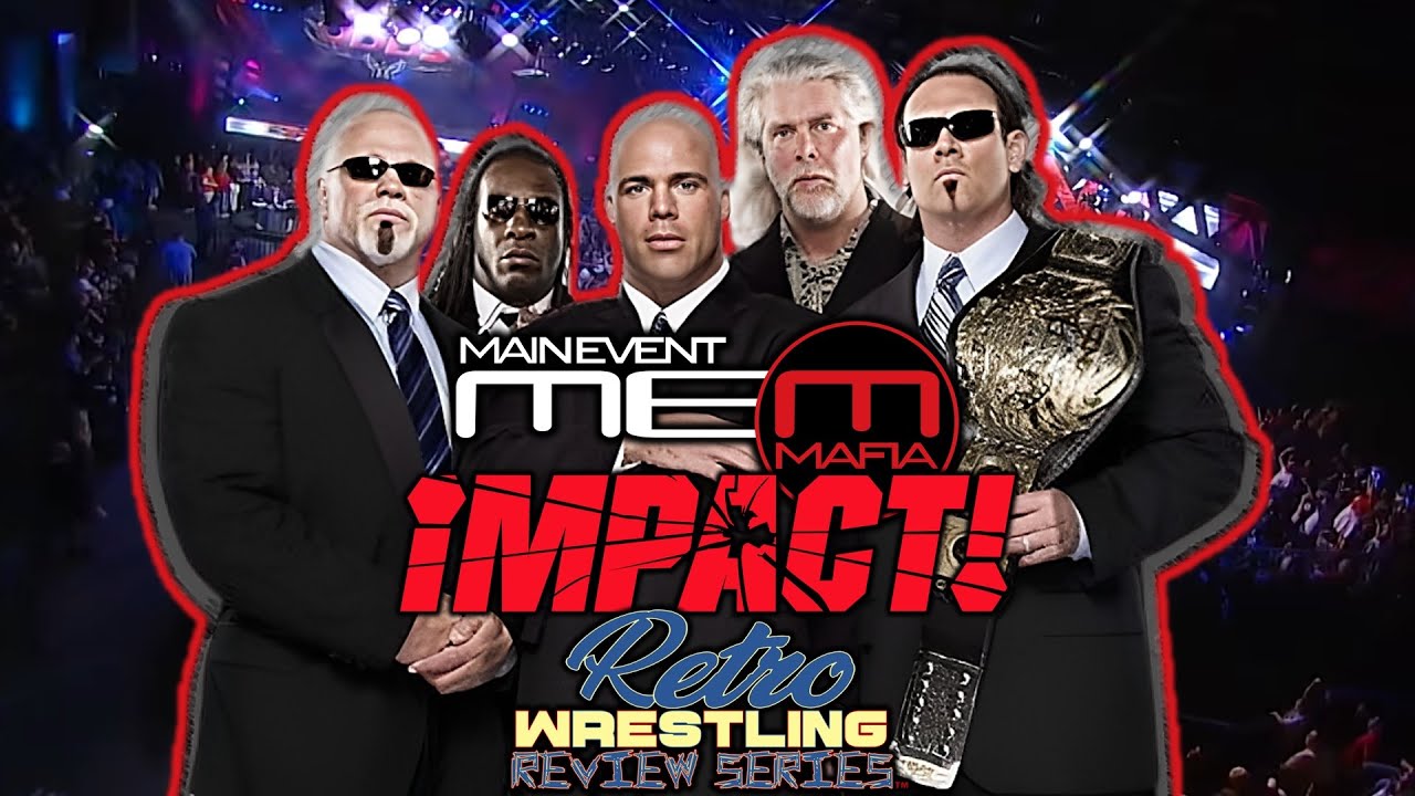 The Main Event Mafia Take Over: TNA iMPACT! from 01/29/2009 - Retro ...