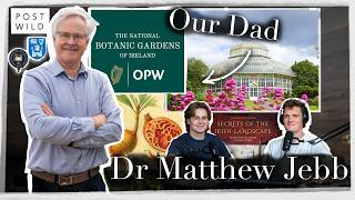 Dr Matthew Jebb | retd Director of National Botanic Gardens of Ireland | Post Wild