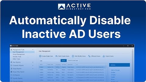 Auto Disable Inactive Users in Active Directory