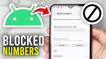 How To See Blocked Numbers On Android - Full Guide