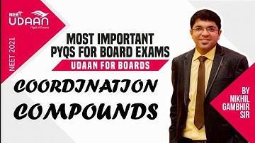 Coordination Compounds | Most Important PYQs for Board Exams | Nikhil Gambhir