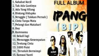 Ipang BIP Full Album Kumpulan Lagu-lagu Ipang BIP Terbaik 2021 Youtube