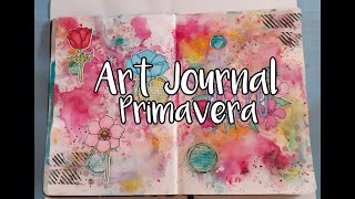 Art Journal Primavera | Cerecitas Arte y Scrap