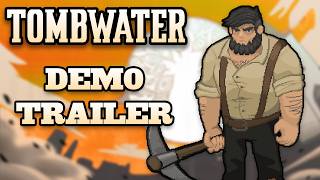 Tombwater | Official Demo Trailer