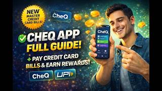 CheQ App Rewards for Your Bills | CheQ App Review 2026: Credit Card Bill Payment, Cashback &amp; Loan