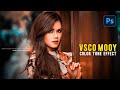 INSTAGRAM VSCO MOODY COLOR EFFECTS IN PHOTOSHOP CAMERA RAW FILTER