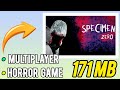 Download specimen zero multiplayer horror game |  Low size game 
