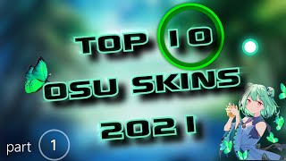 Top 10 Osu skins 2021 (by reddit) part-1