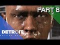 Detroit: Become Human Walkthrough PS4 Pro | Part 8 w/Th3Birdman