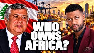 Why Do Lebanese Families Own So Much of West Africa?