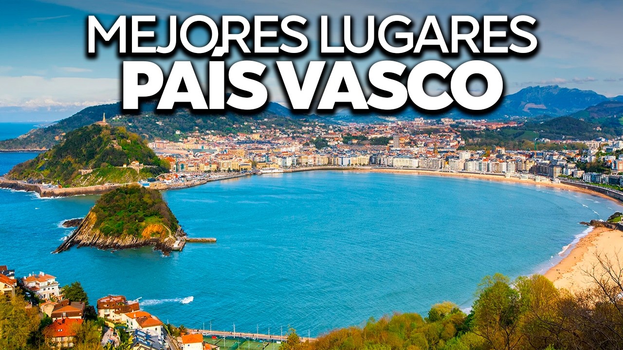 PAÍS VASCO Los pueblos más bonitos de Euskadi | Ruta por San Sebastián, Bilbao y la costa vasca
