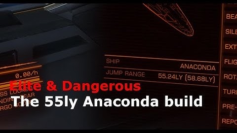 The 55ly Anaconda build (Elite Dangerous)