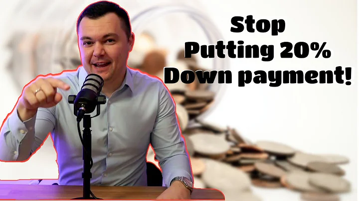 STOP Putting 20% down payment on a house. Banks Don't Want You To Know !