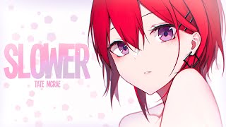 Video thumbnail of "「Nightcore」→ Tate McRae - slower (Lyrics)"