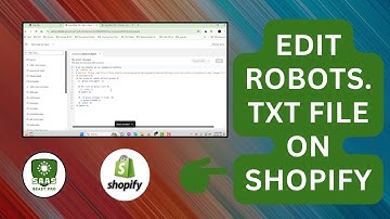 How to Edit the Robots.txt File on Shopify