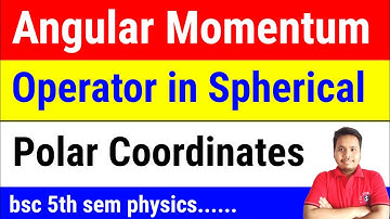 angular momentum operator in spherical polar coordinates
