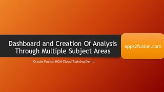 Dashboards and Creation of Analysis Through Multiple Subject Areas