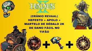 HADES 2 - MELHOR BUILD NO COMEÇO PARA MATAR O TIFÃO CRÂNIO REVAAL (ASPECTO DE MELINOE)