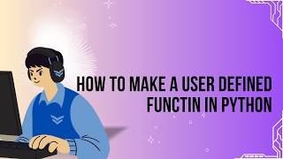 How to make a user defined function in Python | Aga Khan Board | AKUEB | CS Knowledge