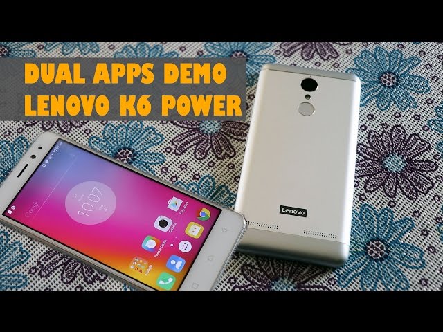 How to enable Dual Apps on Lenovo K6 Power | Features | Demo