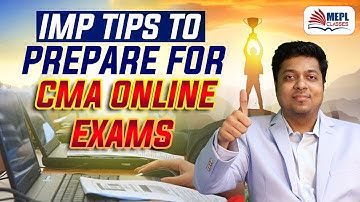 Important Tips To Prepare For CMA Online Exams - ICMAI | Mohit Agarwal