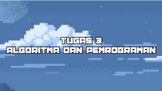 TUGAS 3 ALGORITMA DAN PEMROGRAMAN MSIM4203
