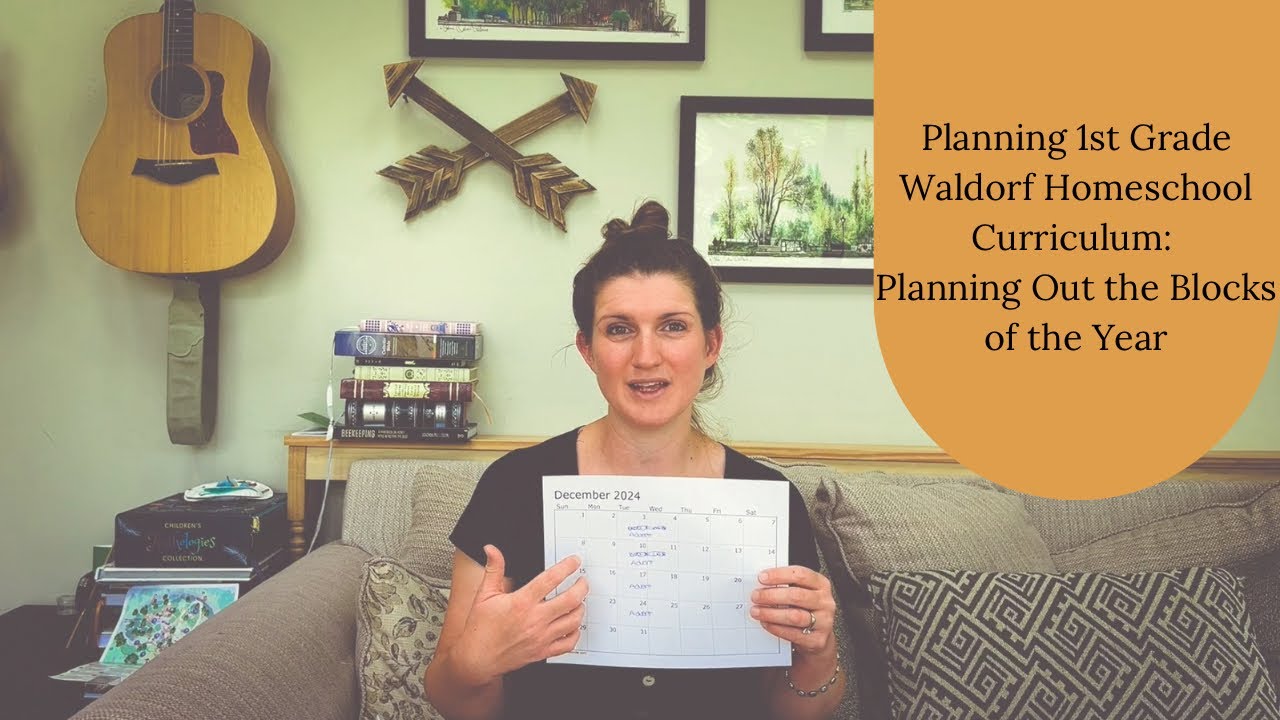 Planning First Planning First Grade Waldorf Homeschool Curriculum: Planning Out Our ...