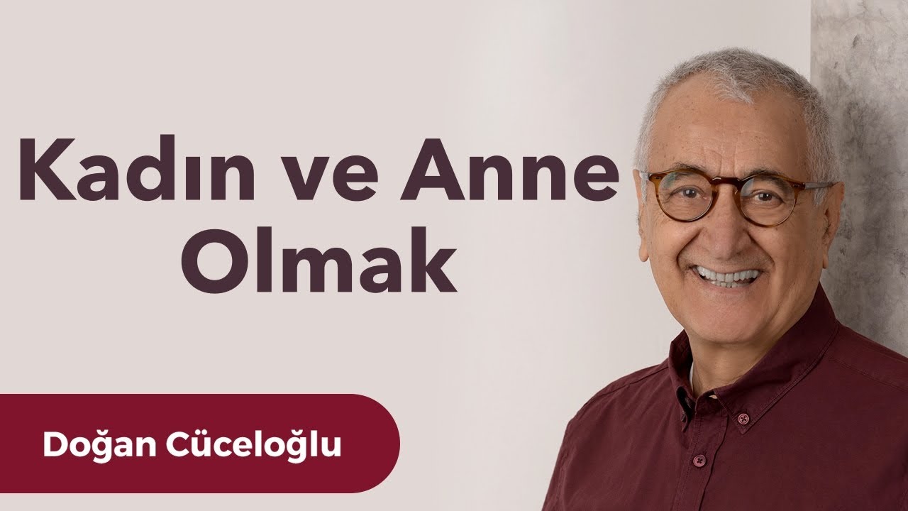 Kadın ve Anne Olmak