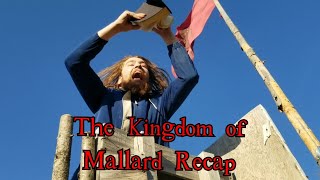 The Kingdom of Mallard Recap of Current events