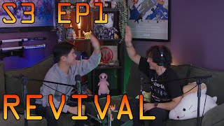 REVIVAL -Tim & Andrew Podcast (TAP) | S3 EP1