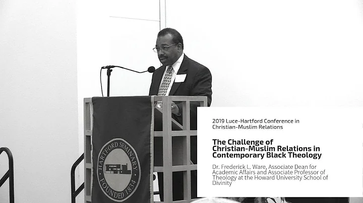 2019 Luce-Hartford Conference | Dr. Frederick L. W...