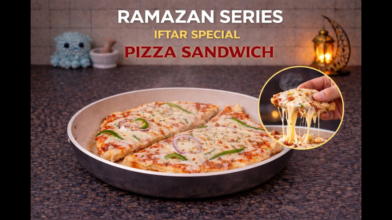Ramazan Iftar Recipe 2026 | Cheesy Pizza Sandwich at Home | Quick & Easy