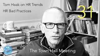 HR Bad Practices: The Town Hall Meeting