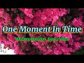 One Moment In Time by Whitney Houston with Lyrics