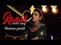 Raavi  sajjad ali  cover song  bhawna pandit bhawnapandit pakistanisongs sufi