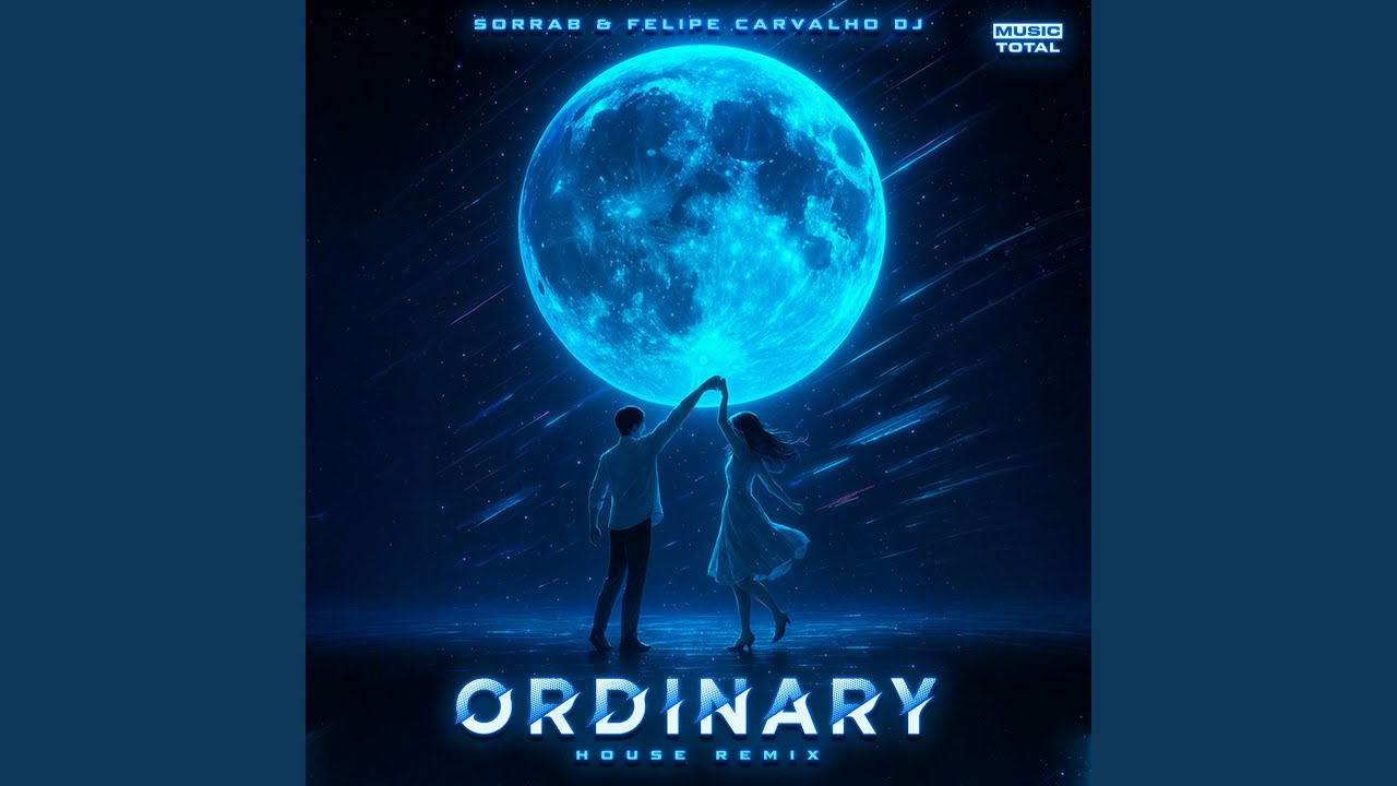 Ordinary (House Remix)