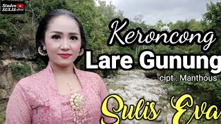 Lare Gunung, keroncong cover, Sulis Eva.