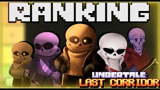 Ranking the Sans team in ULC! ||Undertale: Last Corridor||