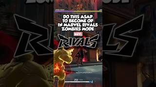 How To BECOME OP In Marvel Rivals Zombie Mode #marvelrivals