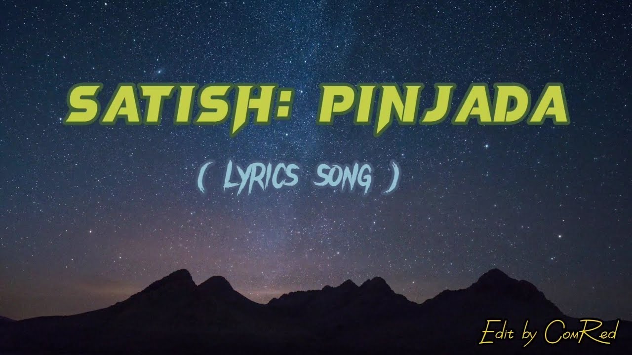 chhain saram chhain laaj:PINJADA (lyrics song) 