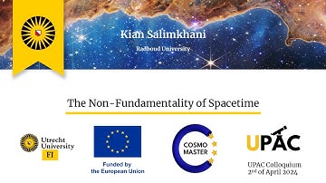 UPAC Colloquium April - The Non-Fundamentality of Spacetime