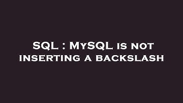 SQL : MySQL is not inserting a backslash