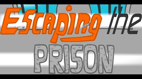 Escaping the prison | YouTubeQuest